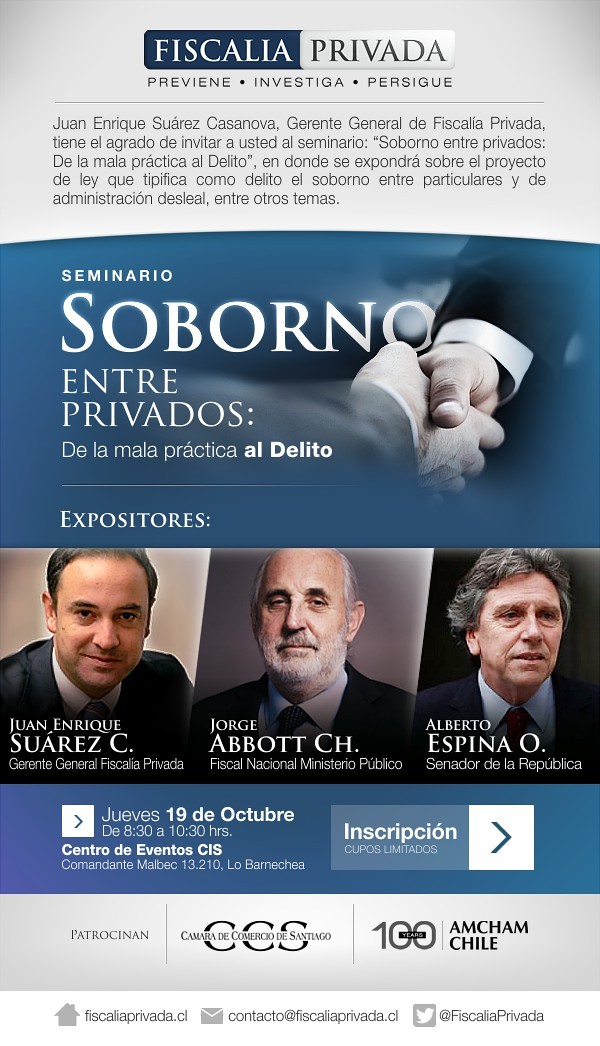 Fiscalía Privada - Invitación seminario: “Soborno entre privados: De la mala práctica al Delito”