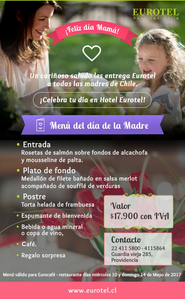 Eurotel Providencia - ¡Feliz día mamá! Celebra en Hotel Eurotel