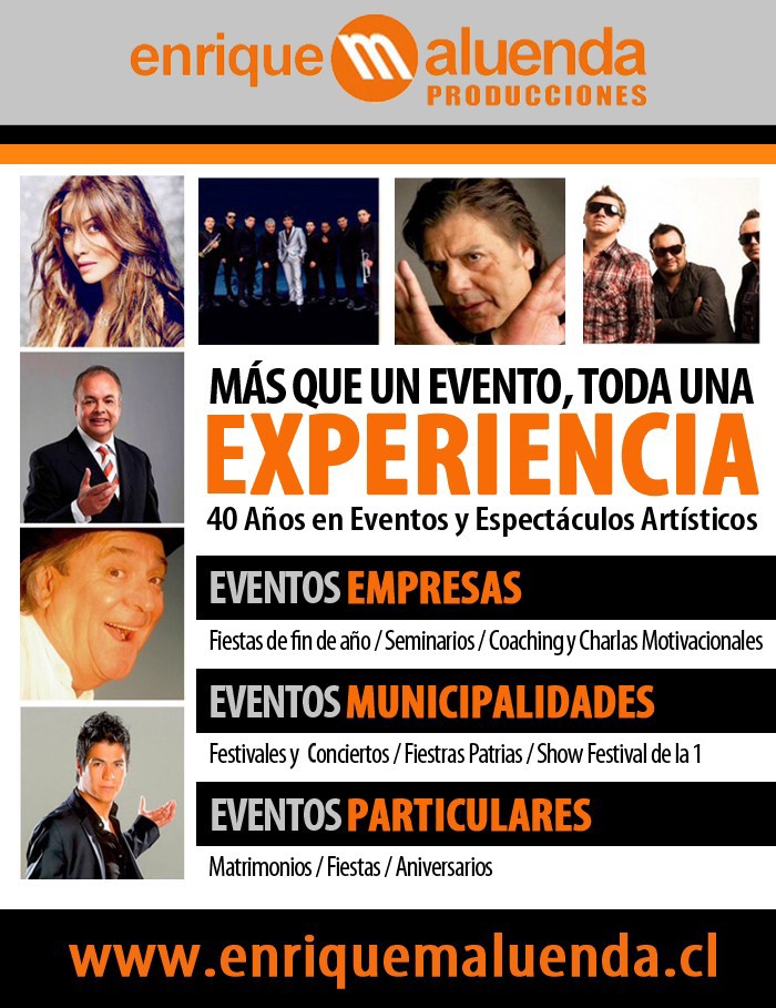 Enrique Maluenda Producciones  - Eventos para Empresas y Municipalidades - 40 Años en Eventos y Espectaculos Artisticos