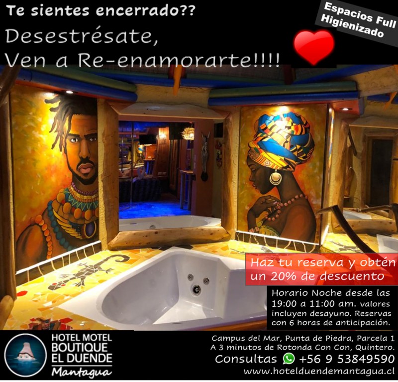 Hotel Duende Mantagua - Re- enamorate en tiempos de pandemia