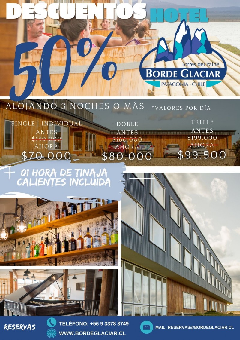 Borde Glaciar - Hasta 50% de descuento Hotel Borde Glaciar – Puerto Natales – Torres del Paine