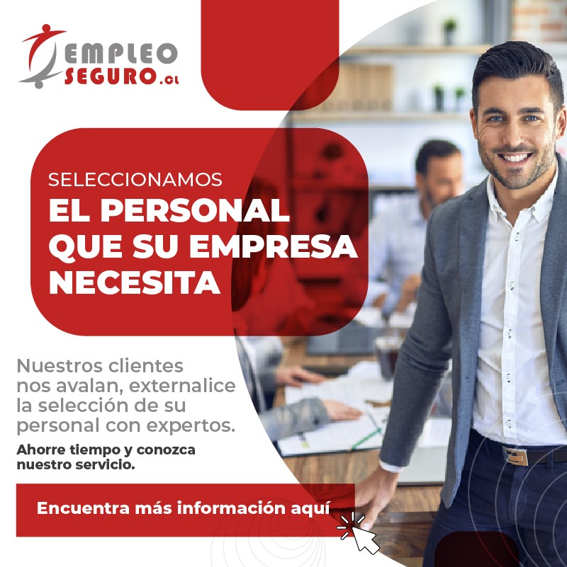 Reclutamiento Personal Chile - Expertos en lo que su empresa NECESITA
