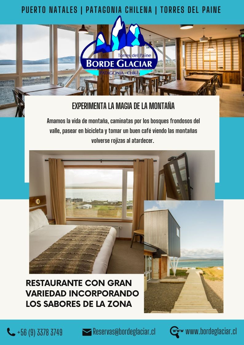 Hotel Borde Glaciar - Vista las Torres del Paine y la Patagonia