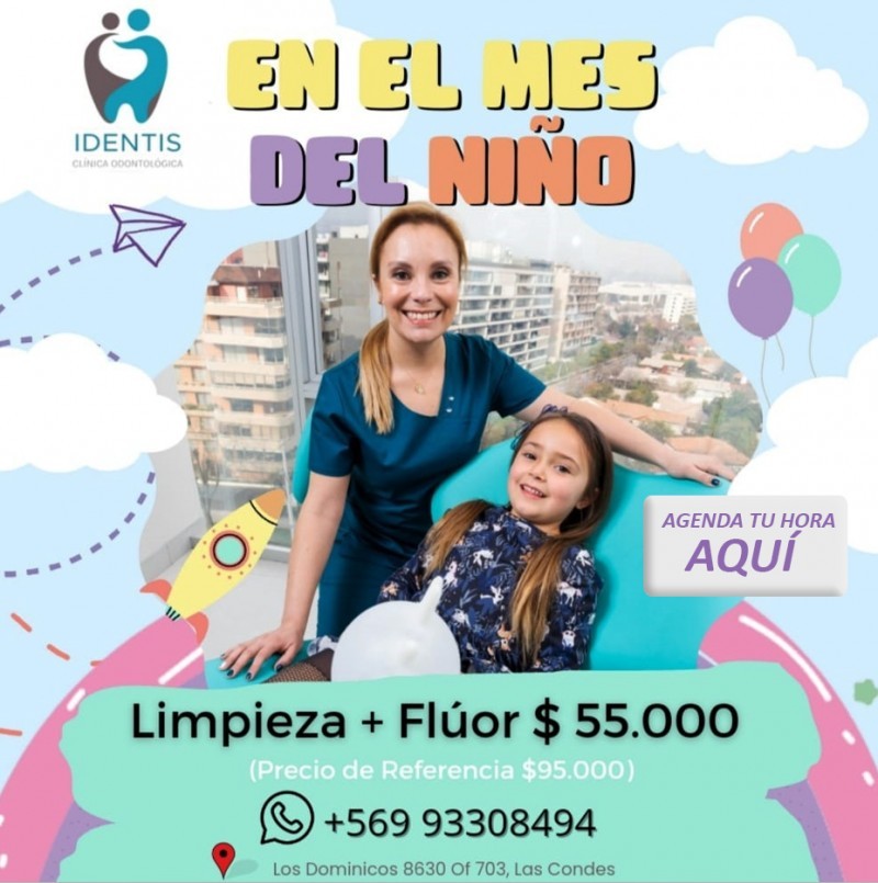 Identis - ClÃ­nica OdontolÃ³gica - Limpieza y FlÃºor para nuestros niÃ±os - A pasos del metro Los Dominicos!!