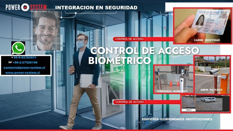 Power System Chile - Control acceso biometrico y por carne identidad