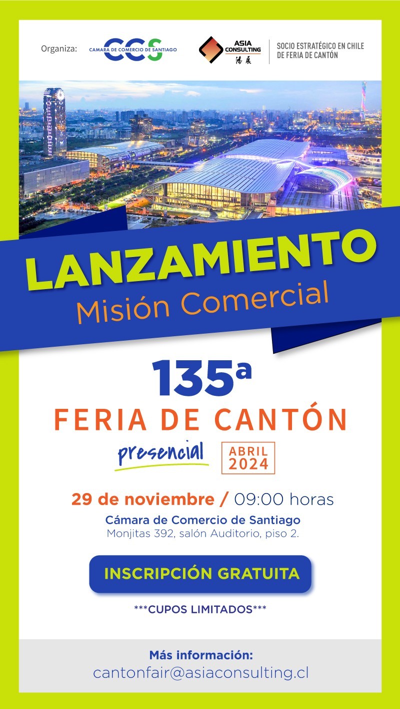 Asia Consulting - LANZAMIENTO MisiÃ³n Comercial 135Âª Feria de CantÃ³n (abril 2024)