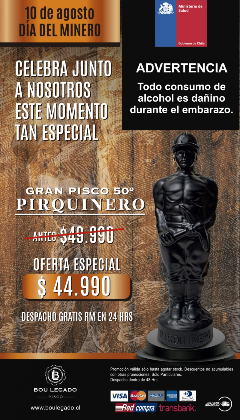 Espaldares del Maipo - Celebra el DÃ­a del Minero con el Exclusivo Pisco Pirquinero 50