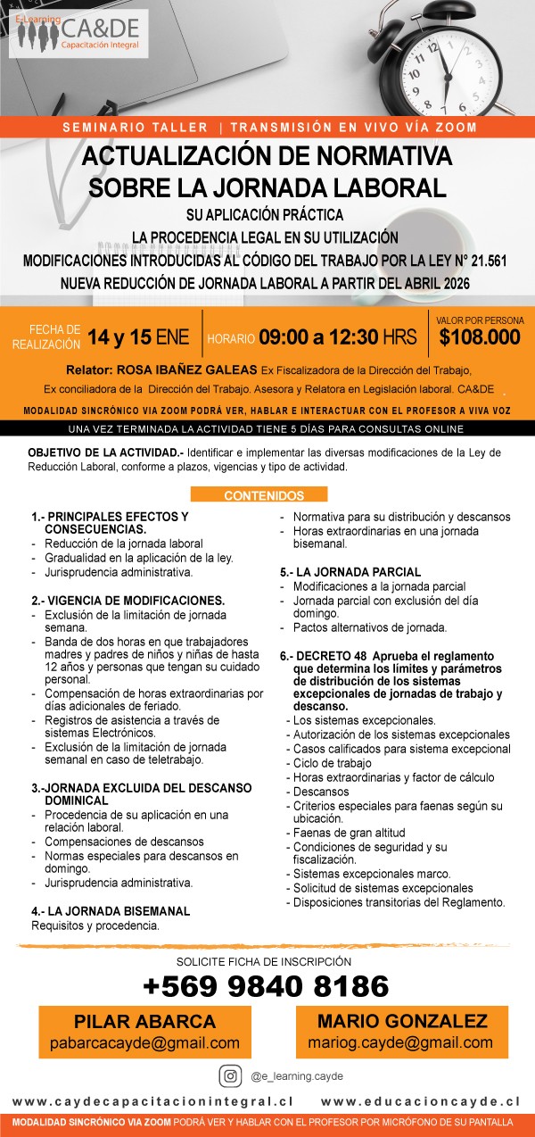 Cayde Capacitación Integral - Actualización de las modificaciones vigentes sobre JORNADA laboral y su aplicación 14 y 15 de Enero. AM